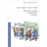 Fight for Time: Migrant Day Laborers and the Politics of Precarity