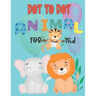 Dot to Dot animal for kid: Connect the Dots activity books for KID, Preschool to Kindergarten with cute animal, Challenging and Funny Connect The