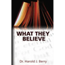 What They Believe