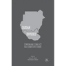 Sudan Divided: Continuing Conflict in a Contested State