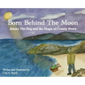 Born Behind The Moon: Jimmy The Dog and the Magic of County Down
