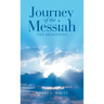 Journey of the Messiah: The Awakening