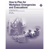How to Plan for Workplace Emergencies and Evacuations