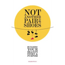Not Another Pair of Shoes: Building Your Brand's Story and Purpose