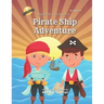 Brandon and Brad's Pirate Ship Adventure