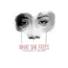 What She Feels