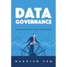 Data Governance: Perspectives and Practices