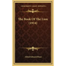 The Book Of The Lion (1914)