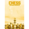 Chess Score Sheets: Score book Sheets Pad for Recording Your Moves During a Chess Games. Chess Notation Book, Chess