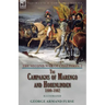 The Second War of Coalition-Volume 2: the Campaigns of Marengo and Hohenlinden 1800-1802