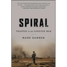 Spiral: Trapped in the Forever War