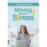Moving Beyond Stress