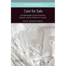 Care for Sale: An Ethnography of Latin American Domestic and Sex Workers in London