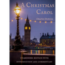 A Christmas Carol: unabridged edition with introduction and commentary