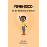 Rasheed: The Boy Who Wanted to be Great!