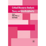 Critical Discourse Analysis: Theory and Interdisciplinarity