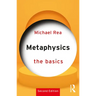 Metaphysics: The Basics: The Basics