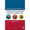 The Routledge Concise History of Twentieth-Century British Literature