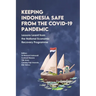 Keeping Indonesia Safe from the COVID-19 Pandemic: Lessons Learnt from the National Economic Recovery Programme