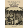 The Alabama Folk Lyric: A Study in Origins and Media of Dissemination