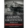 Ghosts of Greystone - Beverly Hills