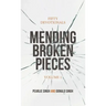 Mending Broken Pieces: Fifty Devotionals