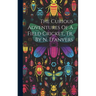 The Curious Adventures Of A Field Cricket, Tr. By N. D'anvers