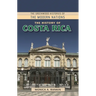 The History of Costa Rica