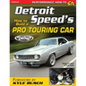 Detroit Speed's How to Build a Pro Touring Car
