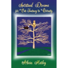 Spiritual Dreams for Our Journey to Eternity