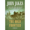 The Bold Frontier: Stories