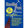 Radio Pro: The Making of an On-Air Personality and What It Takes
