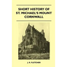 Short History Of St. Michael's Mount Cornwall
