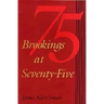 Brookings at Seventy-Five