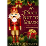 A Tough Nut to Crack: A Spicetown Mystery