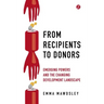 From Recipients to Donors