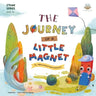 The Journey of a Little Magnet: STEAM Series Storybook