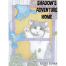 Shadow's Adventure Home