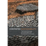 Contested Sustainability: The Political Ecology of Conservation and Development in Tanzania