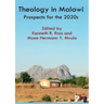 Theology in Malawi: Prospects for the 2020s