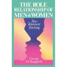 Role Relationship of Men and Women: New Testament Teaching
