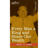 Every Man a King and Share Our Wealth: Two Huey Long Speeches