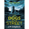 The Dogs in the Street