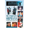 My Parents' Orphans: The Rosie George Finocchi Story