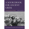 A Sourcebook for Ancient Greek: Grammar, Poetry, and Prose