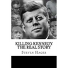 Killing Kennedy: The Real Story