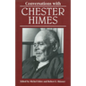 Conversations with Chester Himes