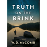 Truth on the Brink