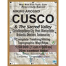 Hiking Around Cusco & The Sacred Valley Peru Inca Empire Complete Trekking/Hiking/Walking Topographic Map Atlas Cuzco/Qosqo/Qusqu City, Pisac, Ollanta