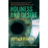 Holiness and Desire: What Makes Us Who We Are?